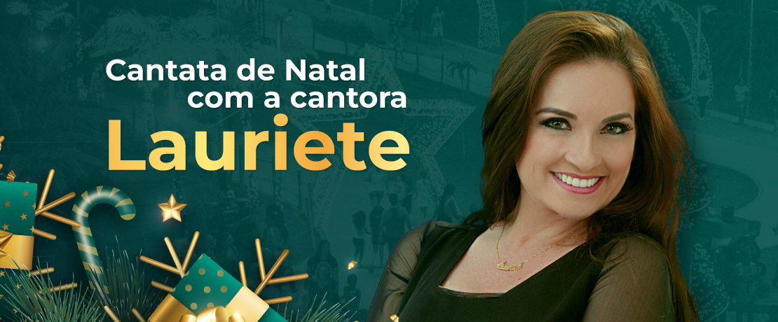 Lauriete faz show de Natal nesta quarta (25)